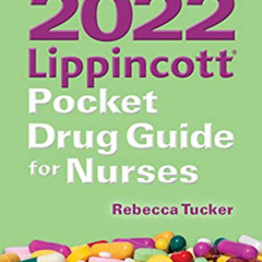 VIEW EPUB 📫 2022 Lippincott Pocket Drug Guide for Nurses by  Rebecca G. Tucker [PDF