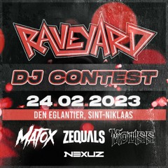 RAVEYARD DJ CONTEST B2B MATOX & MOUSS