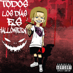ACYC - TODOS LOS DIAS ES HALLOWEEN (prod santanaStar beats)