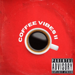 coffee vibes 2 (rough) Prod. by ncircle