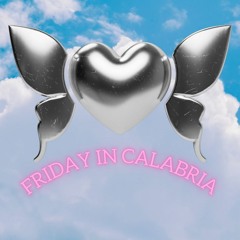 Friday In Calabria (DJ Griffey Mashup)