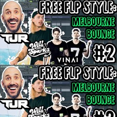FREE FLP Style - TJR,Will Sparks,VINAI - Melbourne Bounce #2 - By Alvisse.flp