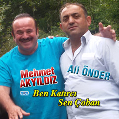 Ben Katırcı Sen Çoban