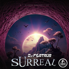 Surreal - Dj Featrus