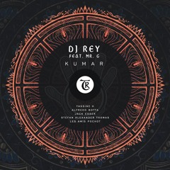 𝐏𝐑𝐄𝐌𝐈𝐄𝐑𝐄: Dj Rey & MR.G  - Kumar (Yassine H Remix) [Tibetania Records]