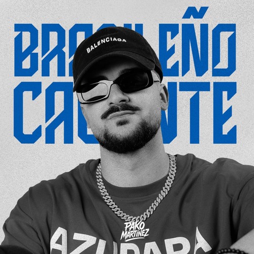 Brasileño x Caliente - Camin x Jay Santos (Pako Martinez Mashup)