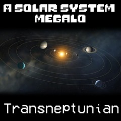 (A Solar System Megalovania) No AU || Transneptunian