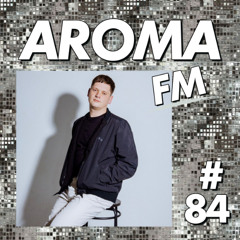 AROMA FM #84 - :MUMM