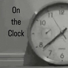 On the Clock - Feat. Big Money Milo - Kastro from the Ave - Vindicated Spec