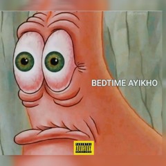 BEDTIME AYIKHO' w/ LN LY JOEY(Prod by. eros)