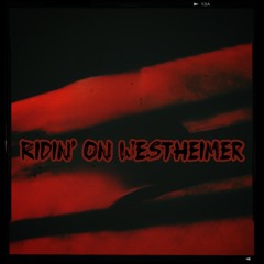 Ridin’ On Westheimer - Byna (SoFloJook)