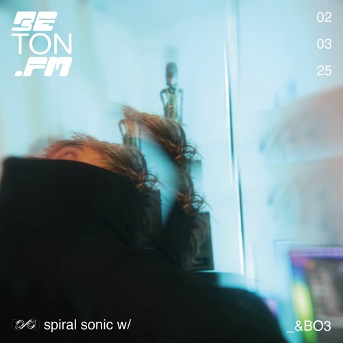 spiral sonic w/ _&BO3