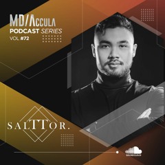MDAccula Podcast Series vol#72 - Salttor
