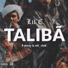 Lil C feat Søberanos - Talibã