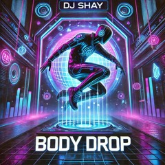 Body Drop