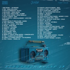 Dj JUNIOR REGGAETON 23 RECAP