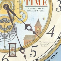 [Free] KINDLE 📚 About Time: A First Look at Time and Clocks by  Bruce Koscielniak PD