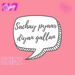 Sachay Pyaar Diyan Gallan (Hsimz)