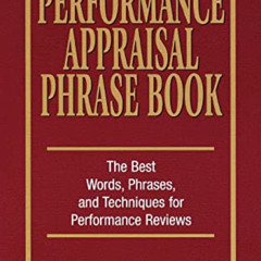 View EPUB 📕 Performance Appraisal Phrase Book: The Best Words, Phrases, and Techniqu