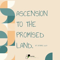 Ascension To The Promised Land (Original Mix)