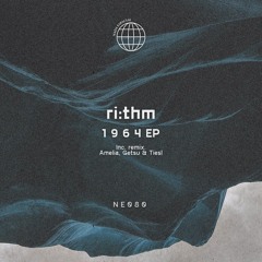 PREMIERE : ri:thm - 1964 (Tiesl Remix) [Nada Espacial]