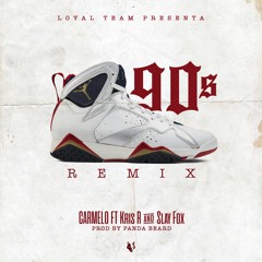 90's Remix Feat Kris R & Slay Fox