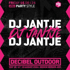DJ Jantje #2 | Decibel outdoor 2024 | Partystyle | Friday
