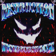 DESTRUCTION [6K SPECIAL]
