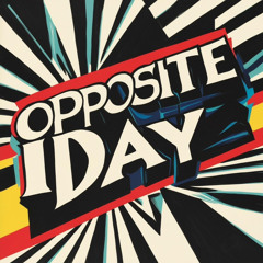 Opposite Day - KFJ