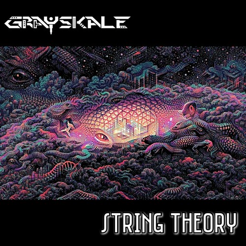 Grayskale - String Theory [EXCLUSIVE PREMEIRE]