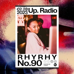Up. Radio Show #90 featuring RhyRhy