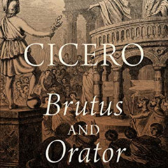 ACCESS EBOOK 📗 Cicero: Brutus and Orator by  Robert A. Kaster [KINDLE PDF EBOOK EPUB