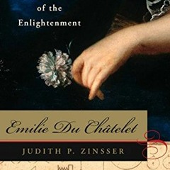 READ PDF EBOOK EPUB KINDLE Emilie Du Chatelet: Daring Genius of the Enlightenment by