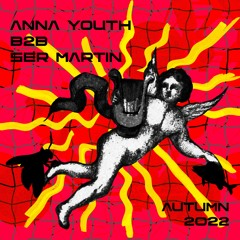 Anna Youth b2b Ser Martin – «микс для укрепления ментального здоровья»