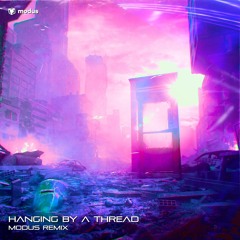 PhaseOne Ft. Micah Martin - Hanging By A Thread (modus Remix) [Free Download]