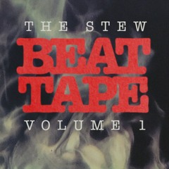 the STEW Beat Tape VOLUME 1 (feat. Brainfellout, Melo Chef, MykLO)