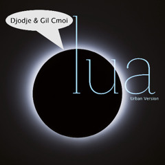 Djodje - Lua (Gil Version)