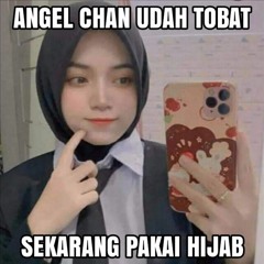 Lil Mamat - Angel Chan Udah Tobat