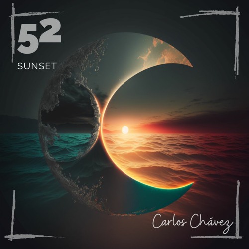 Carlos Chávez @ SUNSET 52