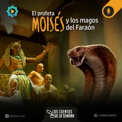 El profeta Moisés y los magos del Faraón