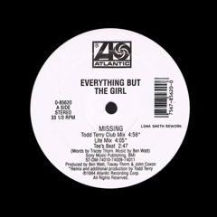 Everything But The Girl & Todd Terry - Missing (Liam Smith Rework)