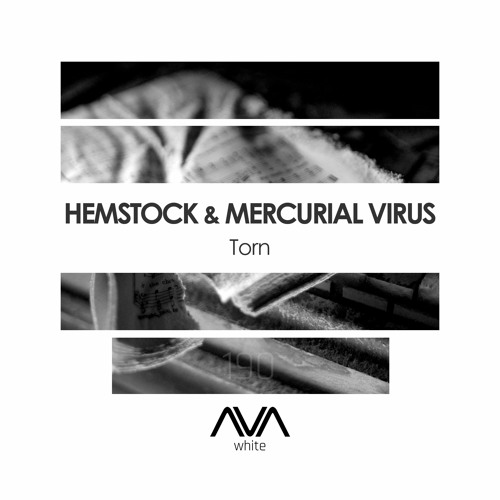 AVAW190 - Hemstock & Mercurial Virus - Torn *Out Now*