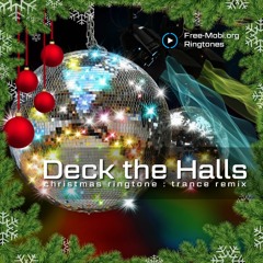 Deck The Halls Trance Remix