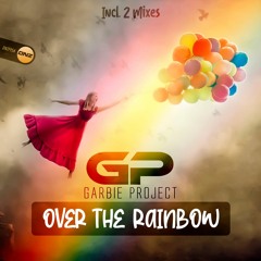 Garbie Project - Over the rainbow
