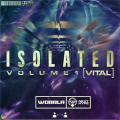 Isolated With VITAL VOL 1.