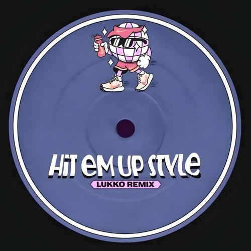 LUKKO - Hit 'Em Up Style