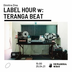 LABEL HOUR w/ Teranga Beat
