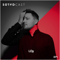 SolvdCast 071 by LOy