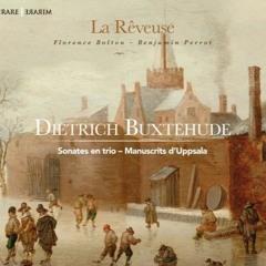 Buxtehude Sonata A - Moll - BuxWV 272 (Passacaglia)- Ensemble La Rêveuse