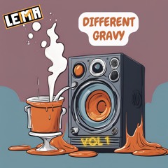 Different Gravy (VOL 1)